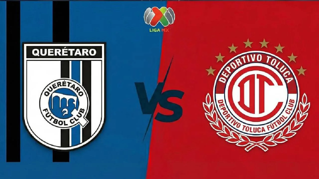 Querétaro vs Toluca.
