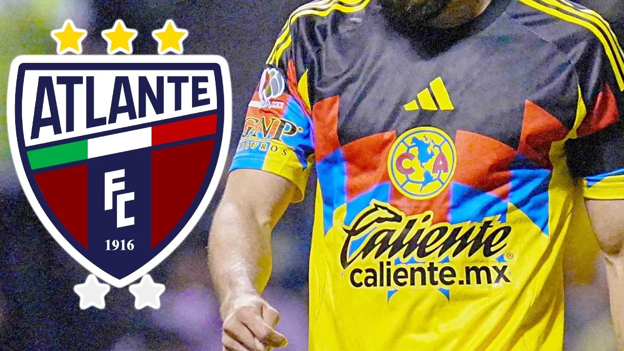 Atlante ya negocia con Henry Martín del América y Néstor Araujo